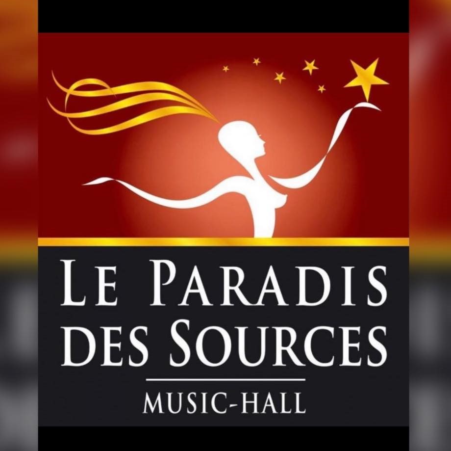 Paradis des Sources – Cabaret Music-Hall